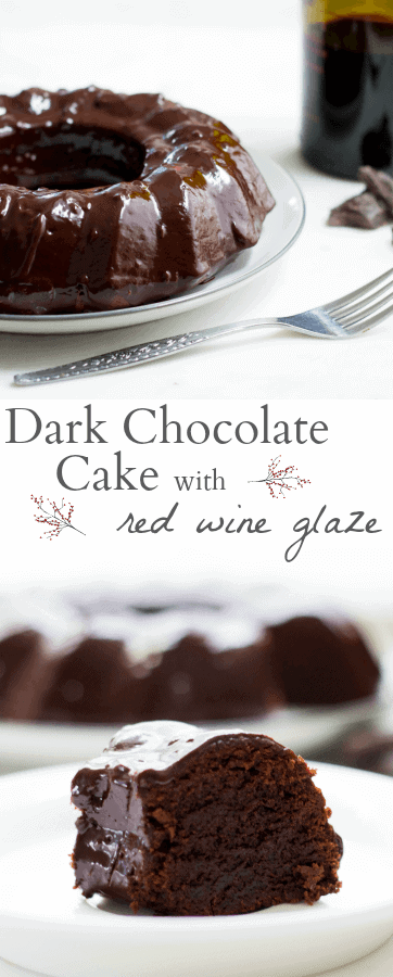 dark chocolate cake with red wine glaze