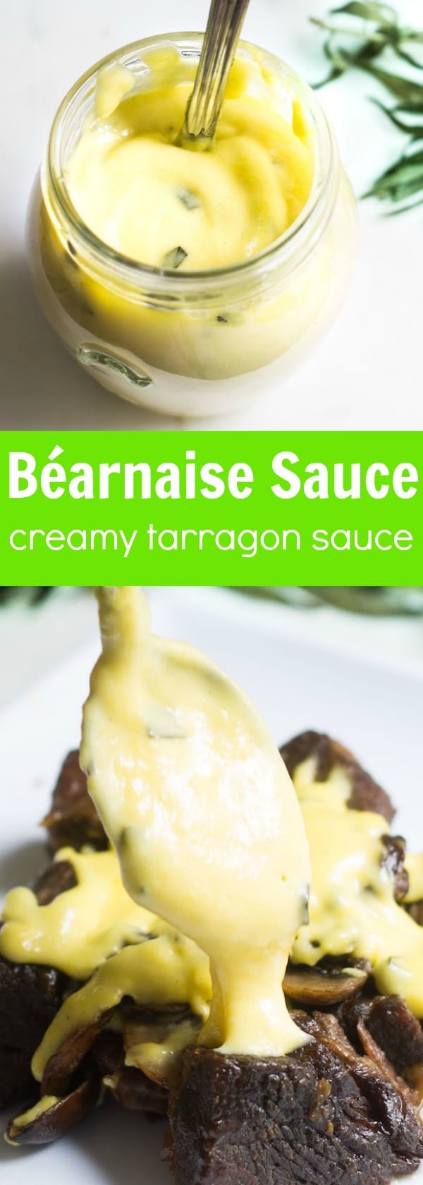 Béarnaise Sauce: a creamy, tarragon-flavored French sauce that's a dream over meat, poultry, and fish! Recipe via MonPetitFour.com