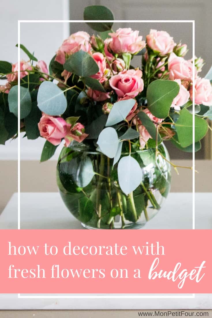Decorating your home with fresh flowers on a budget via MonPetitFour.com
